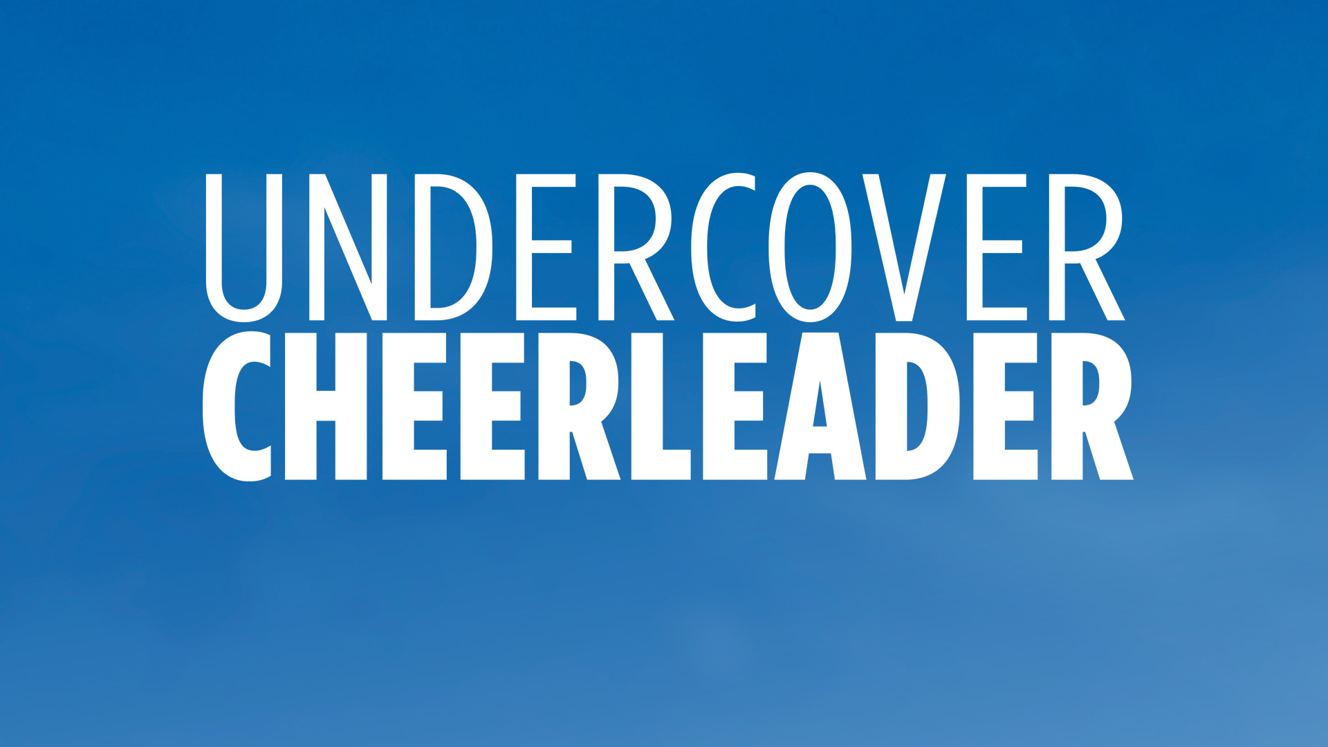 undercover cheerleader