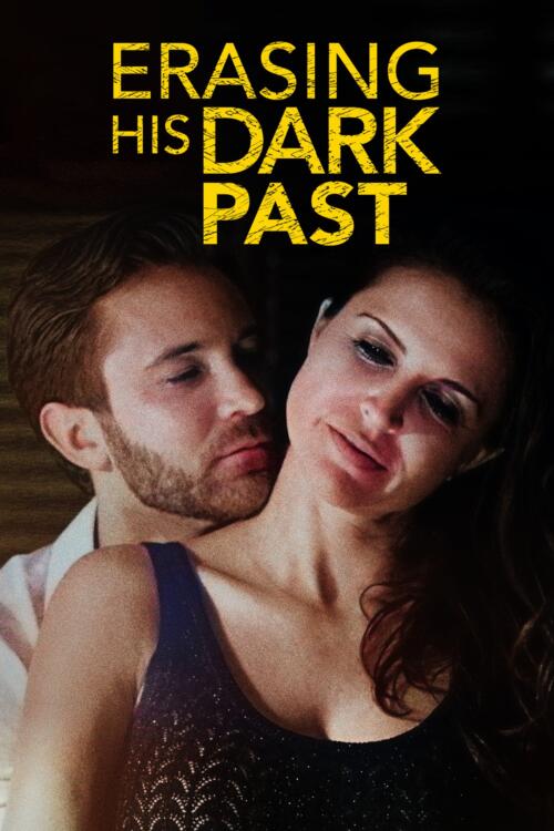 Erasing His Dark Past