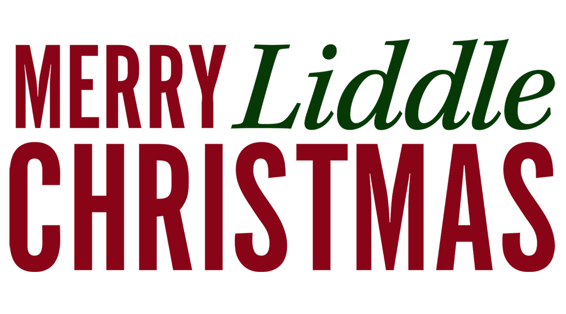 Merry Liddle Christmas