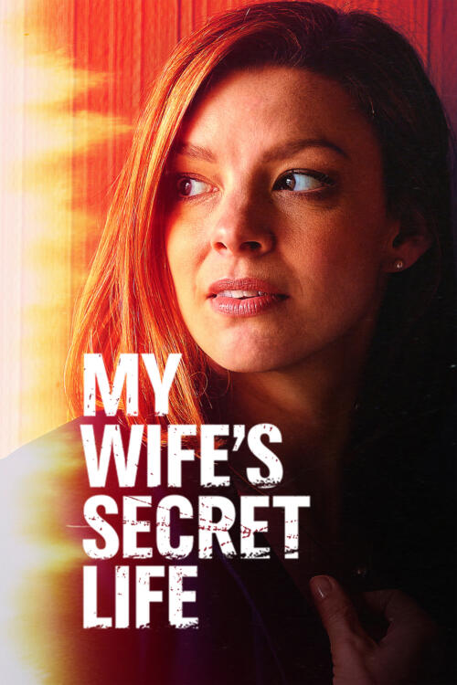 My Wife's Secret Life