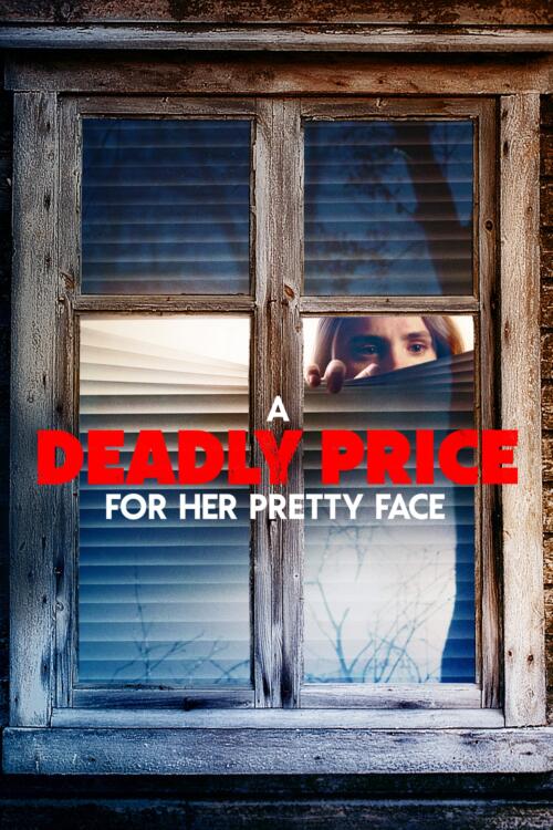 A Deadly Price for Her Pretty Face