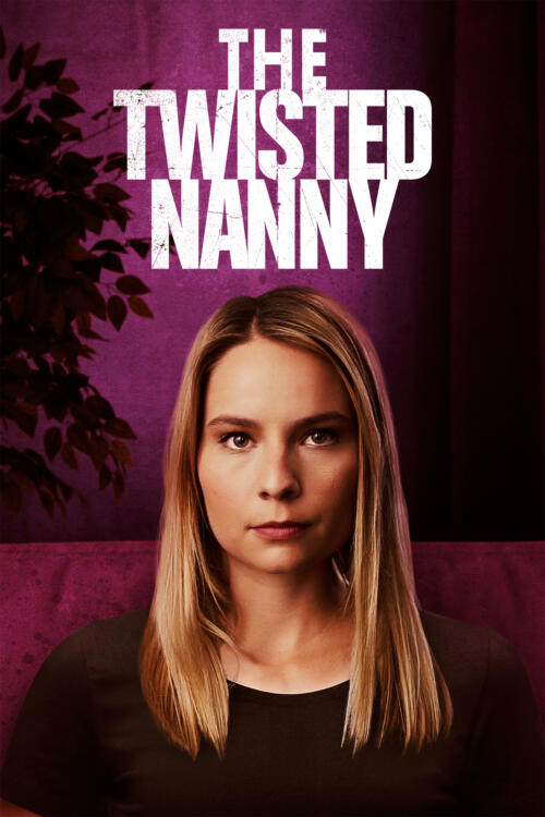 The Twisted Nanny