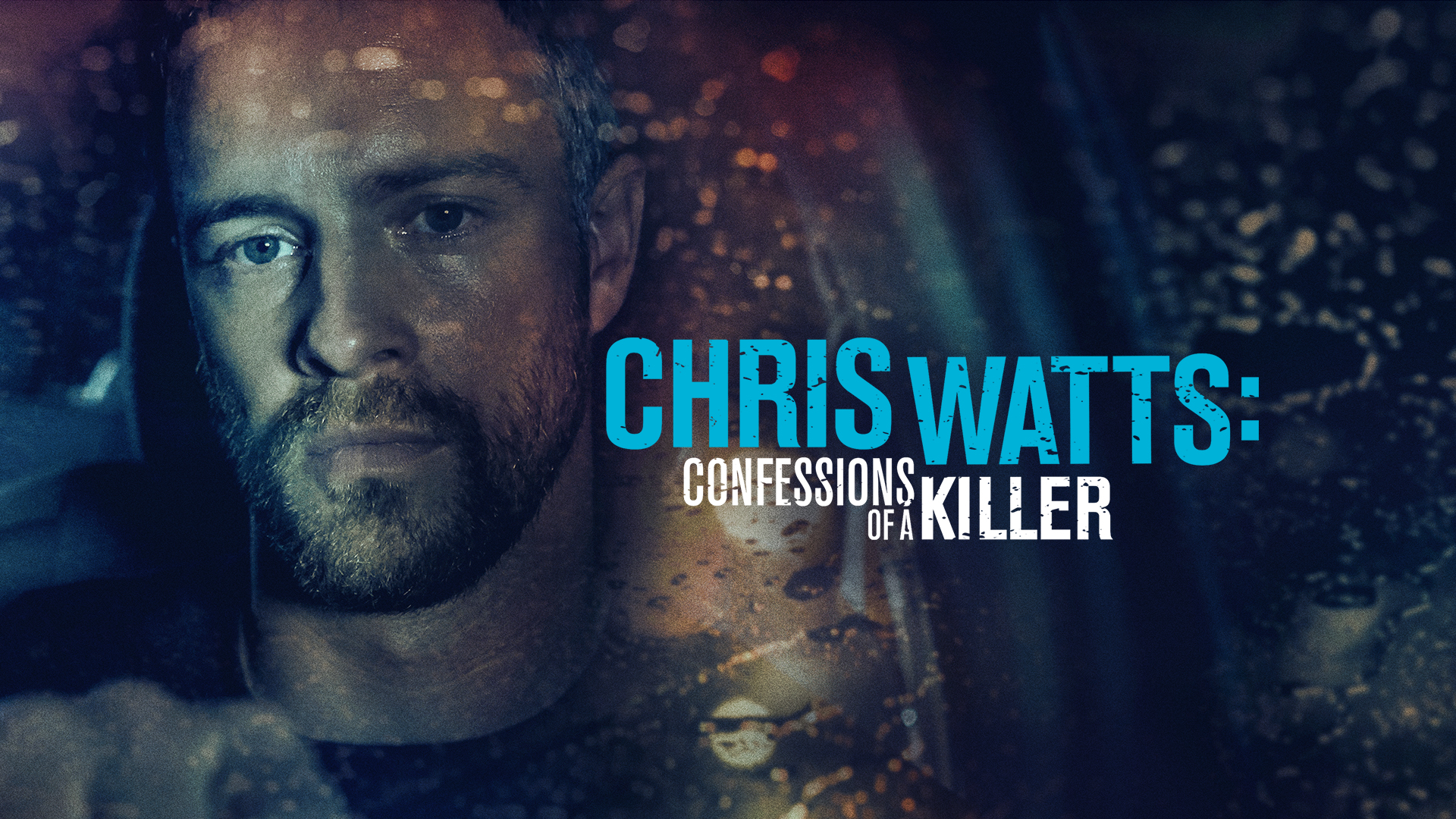 Chris Watts: Confessions of a Killer