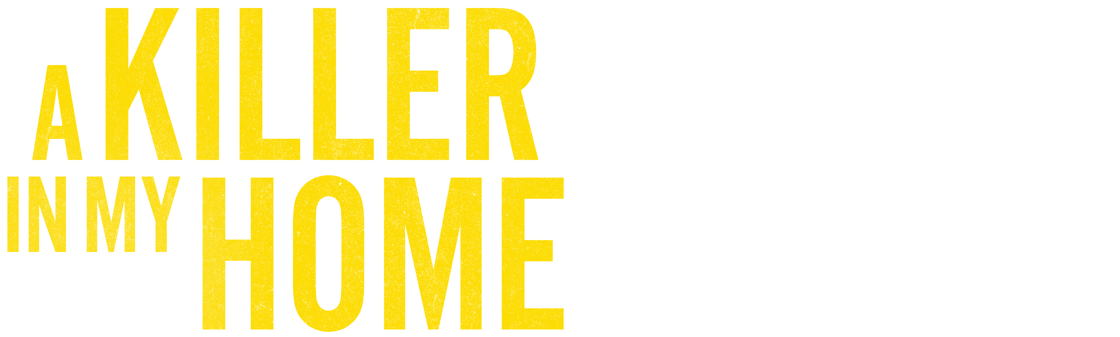 A Killer in My Home