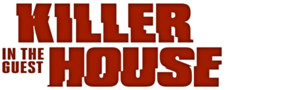 Killer in the Guest House