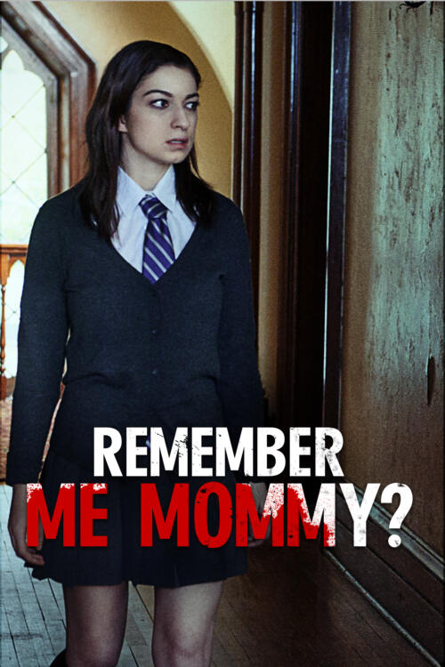 Remember Me, Mommy?