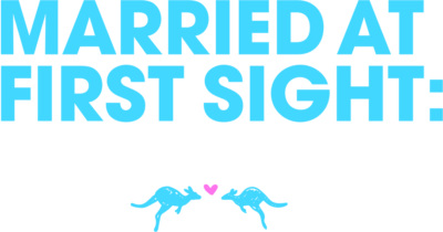 Married at First Sight: Australia