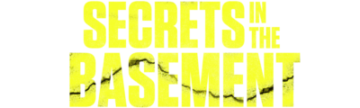 Secrets in the Basement