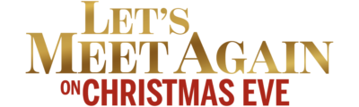 Let's Meet Again on Christmas Eve