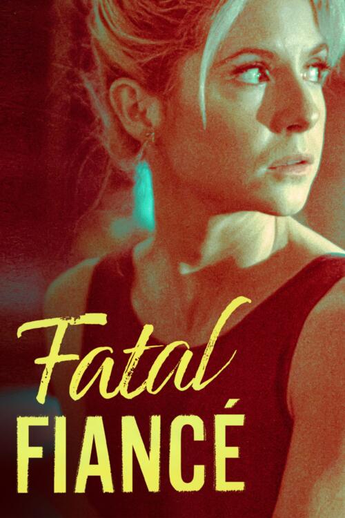 Fatal Fiancé