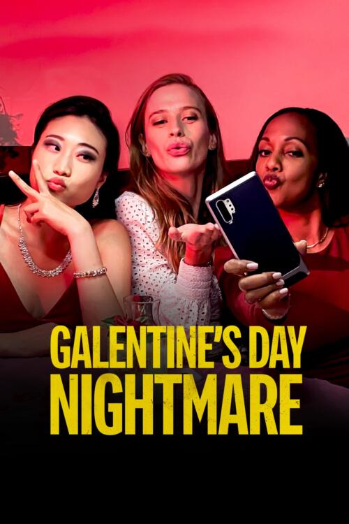 Galentine's Day Nightmare