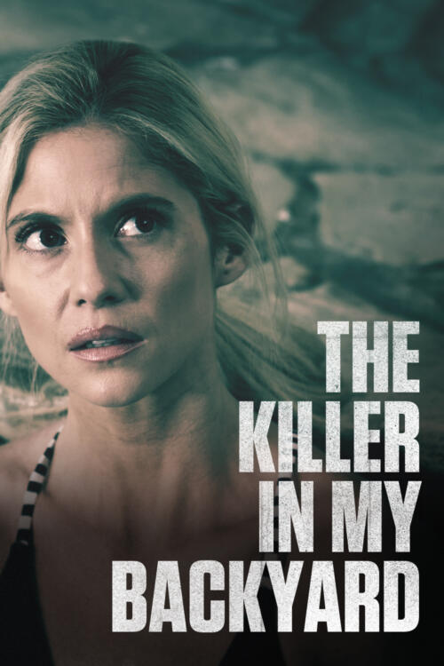The Killer in My Backyard