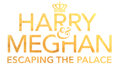 Harry & Meghan: Escaping the Palace
