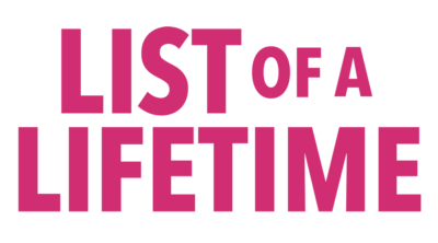 List of a Lifetime