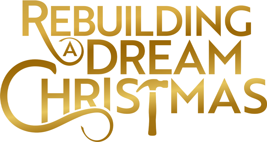 Rebuilding a Dream Christmas