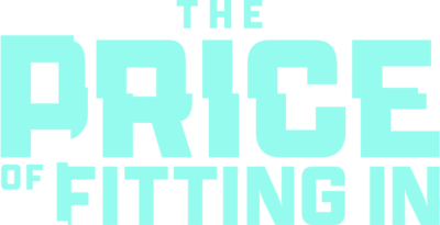 The Price of Fitting In