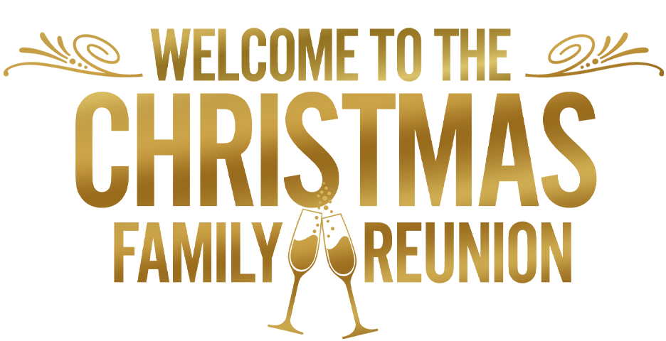 Welcome to the Christmas Family Reunion