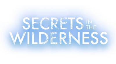 Secrets In The Wilderness