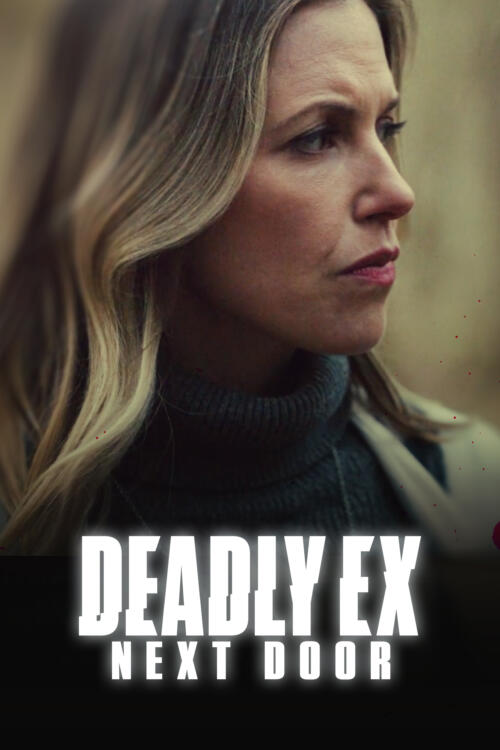 Deadly Ex Next Door