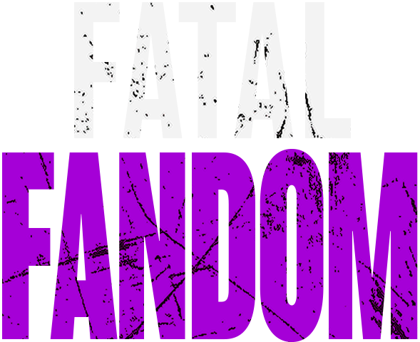 Fatal Fandom