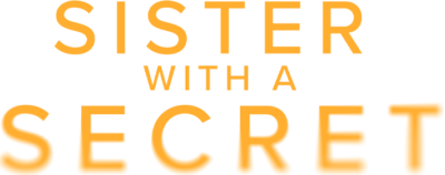 Sister with a Secret