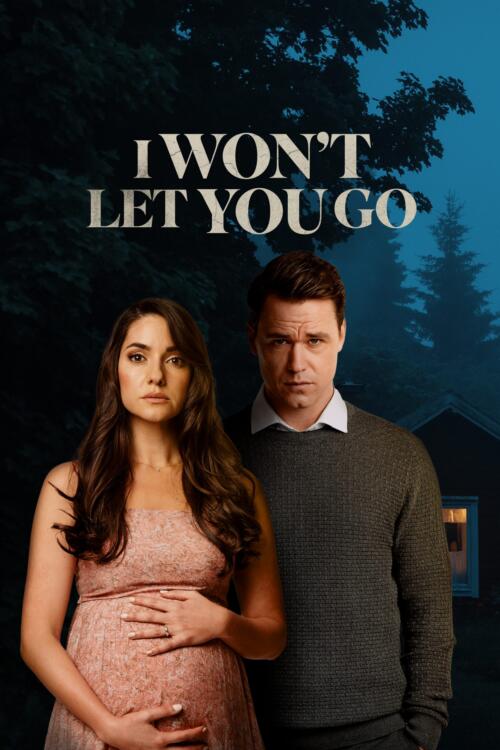 I Won't Let You Go