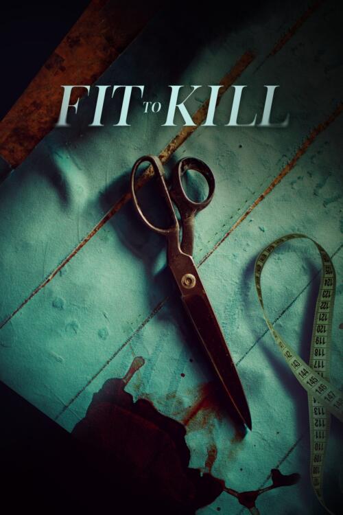 Fit to Kill