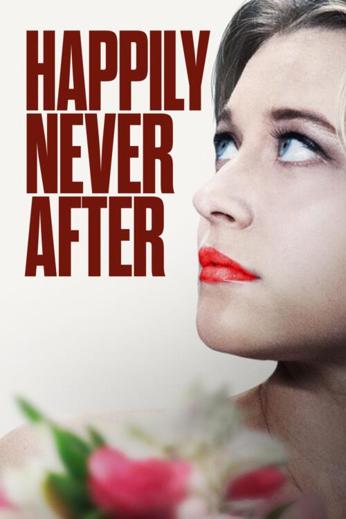 Happily Never After