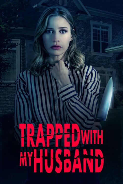 Trapped With My Husband