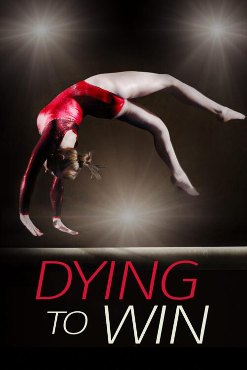 Dying to Win