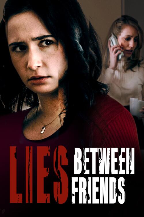 Lies Between Friends