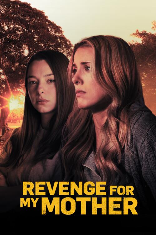 Revenge for My Mother