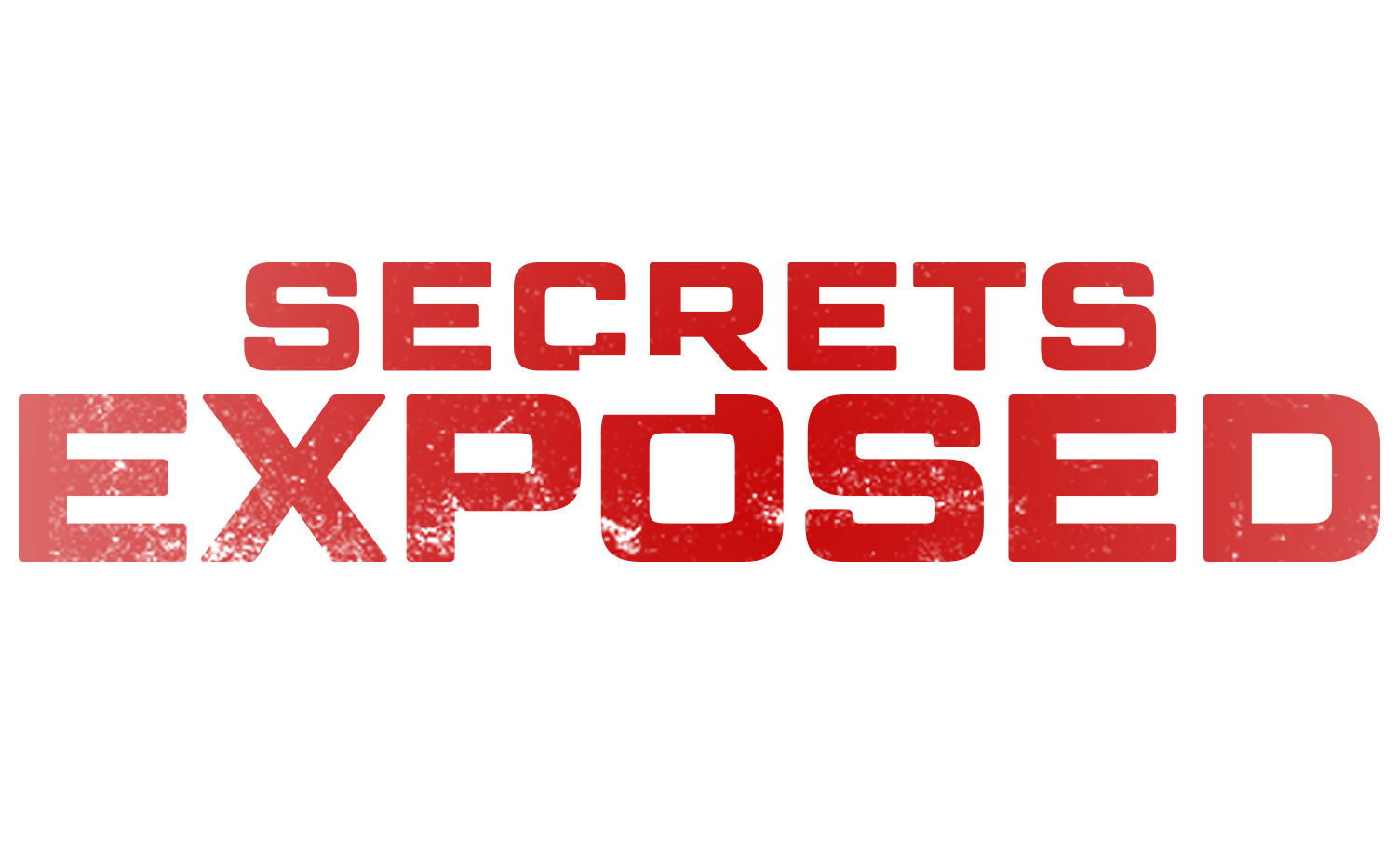 Secrets Exposed