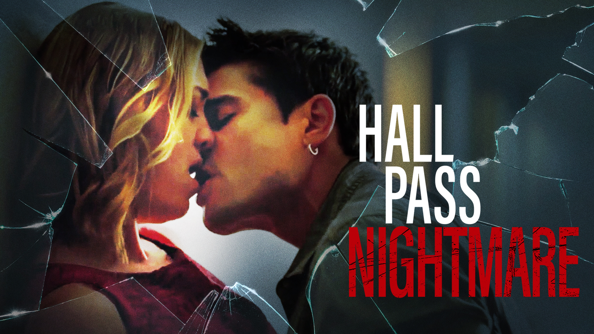 Hall Pass Nightmare