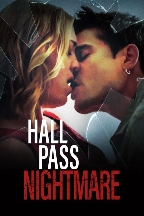 Hall Pass Nightmare