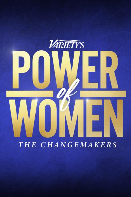 Lifetime Presents: Variety's Power of Women - The Changemakers