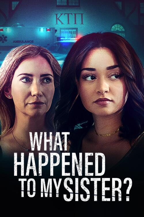 What Happened to My Sister?
