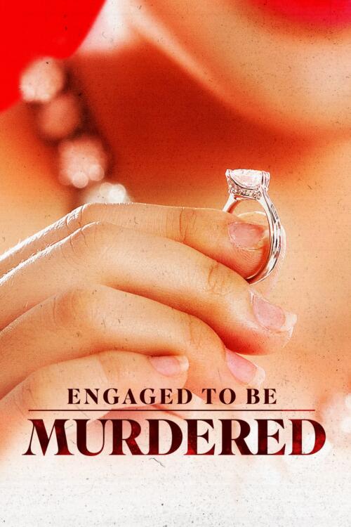 Engaged to be Murdered