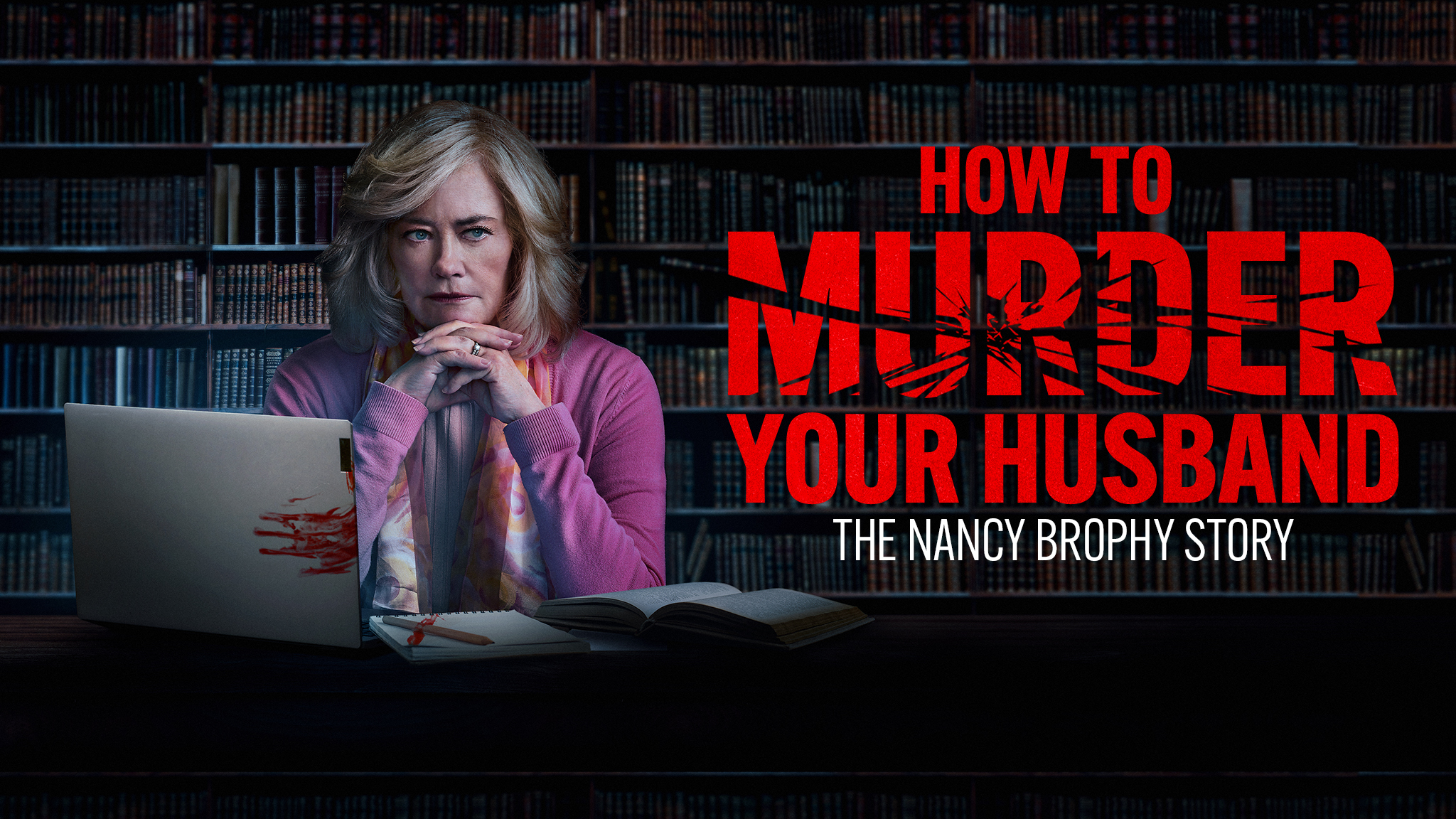 How to Murder Your Husband: The Nancy Brophy Story