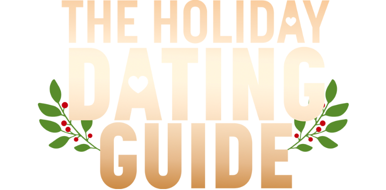 The Holiday Dating Guide