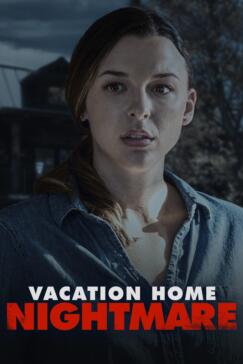 Vacation Home Nightmare