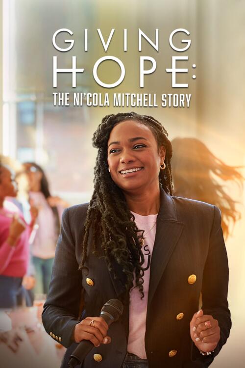 Giving Hope: The Ni'Cola Mitchell Story