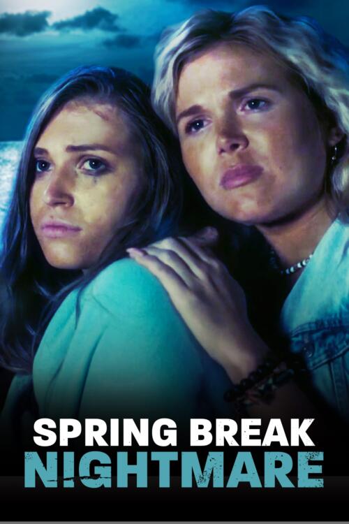 Spring Break Nightmare