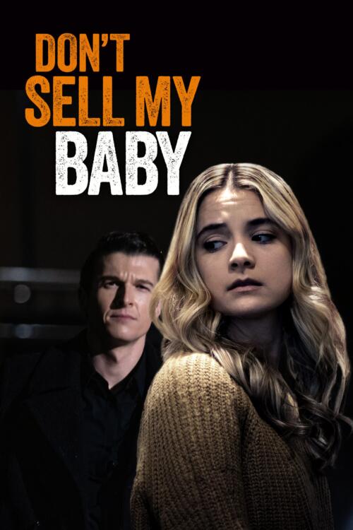 Don't Sell My Baby