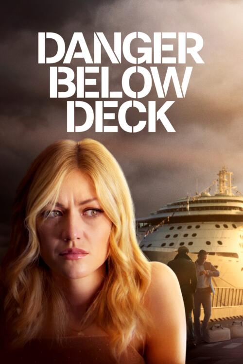 Danger Below Deck