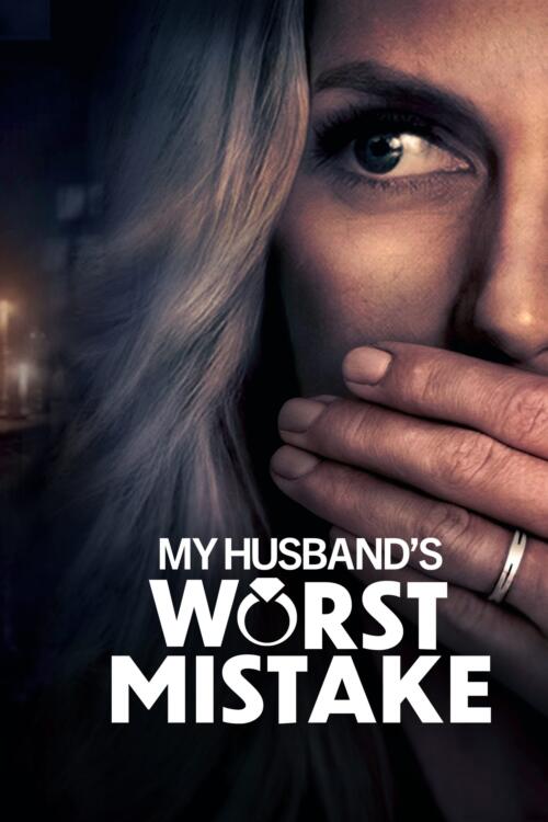 My Husband's Worst Mistake