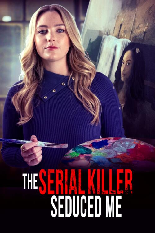 The Serial Killer Seduced Me