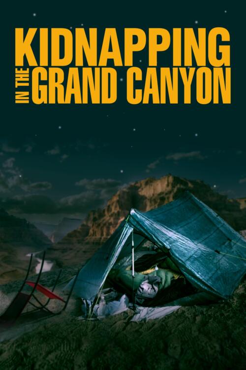 Kidnapping in the Grand Canyon