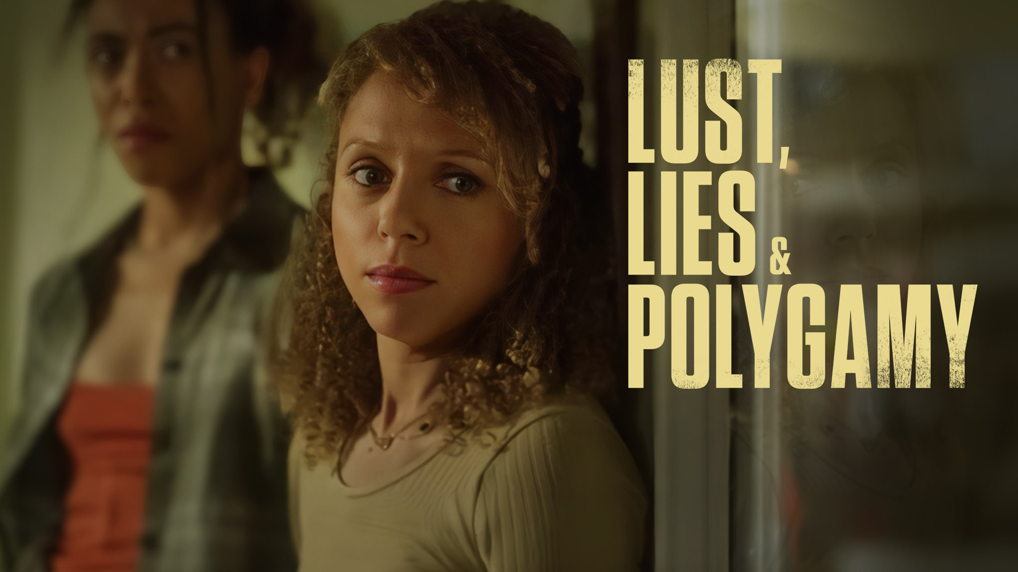 Lust, Lies, and Polygamy