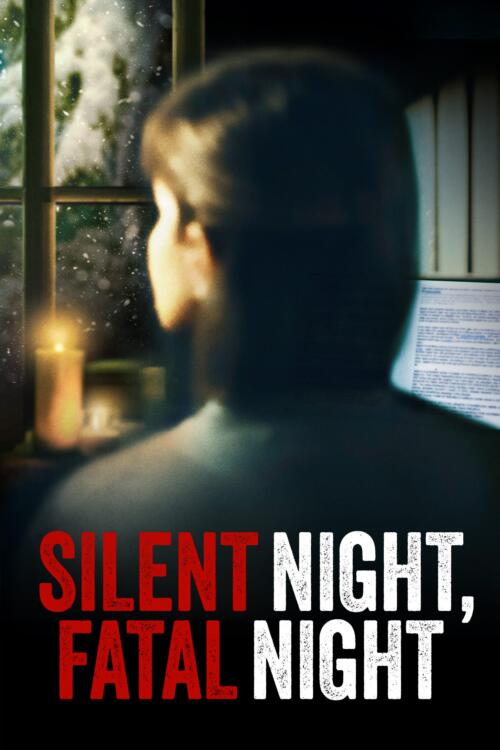 Silent Night, Fatal Night